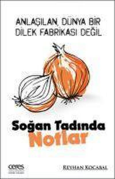 Sogan Tadinda Notlar