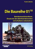 Die Baureihe 01.10 - Betriebsmaschinendienst