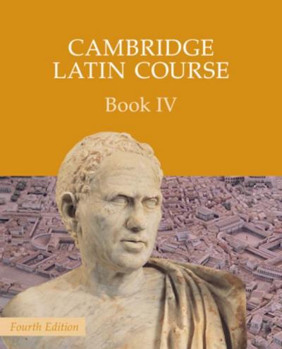 Cambridge Latin Course Book 4 Student’s Book 4th Edition