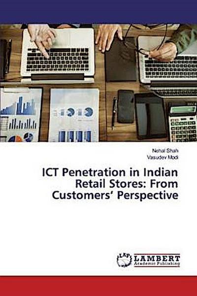 ICT Penetration in Indian Retail Stores: From Customers’ Perspective