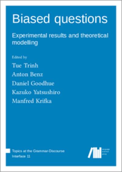 Biased questions : Experimental results and theoretical modelling