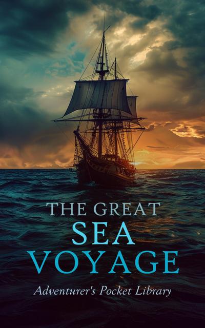 The Great Sea Voyage: Adventurer’s Pocket Library