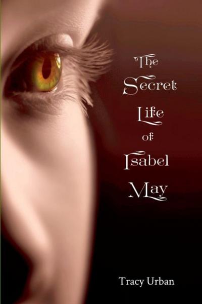 The Secret Life of Isabel May