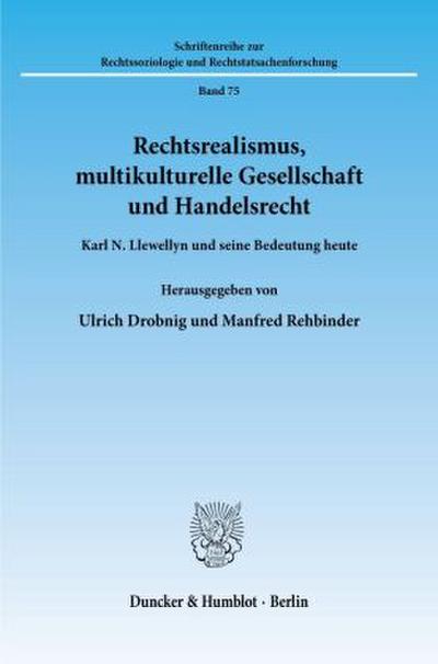 Rechtsrealismus, multikulturelle Gesellschaft und Handelsrecht.