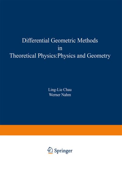 Differential Geometric Methods in Theoretical Physics