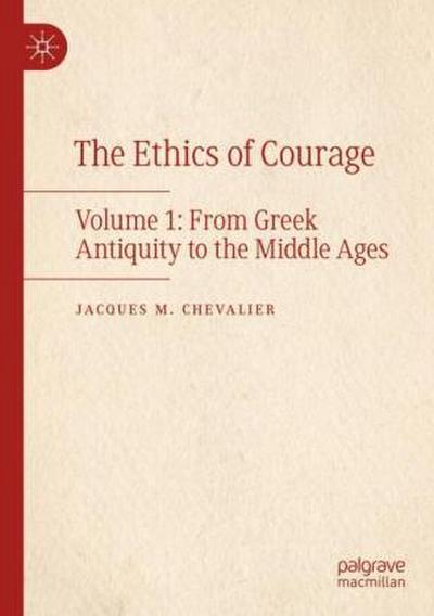 The Ethics of Courage