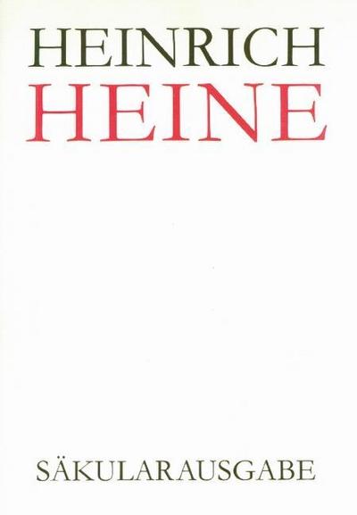 Heinrich Heine Säkularausgabe Reisebilder II. 1828-1831. Kommentar