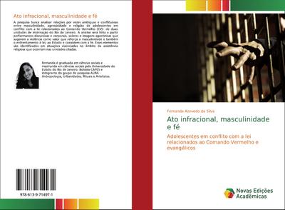 Ato infracional, masculinidade e fé