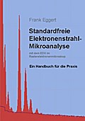 Standardfreie Elektronenstrahl-Mikroanalyse (mit dem EDX im Rasterelektronenmikroskop)