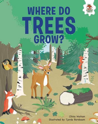 Where Do Trees Grow?
