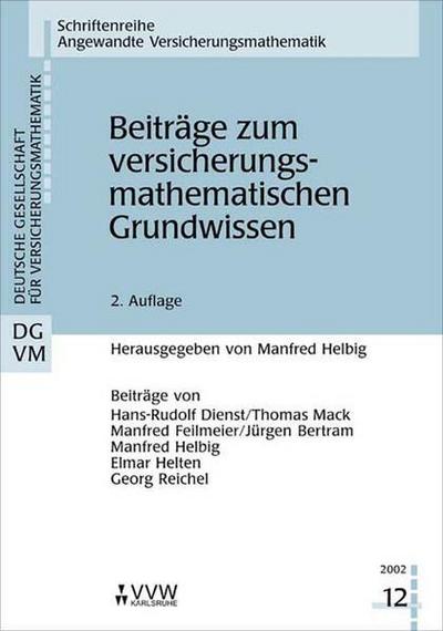 Beiträge zum versicherungsmathematischen Grundwissen