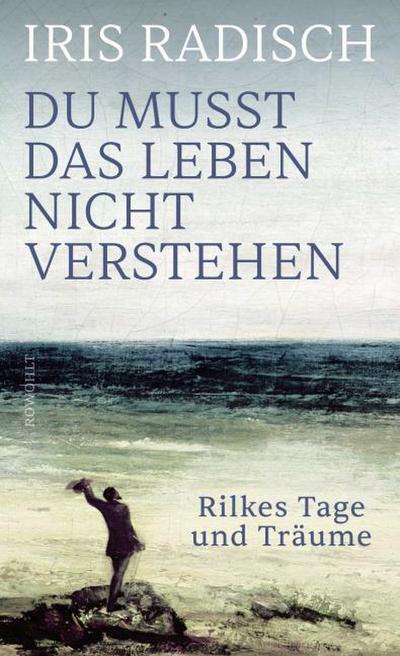 Du musst das Leben nicht verstehen