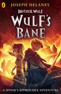 Brother Wulf: Wulf’s Bane
