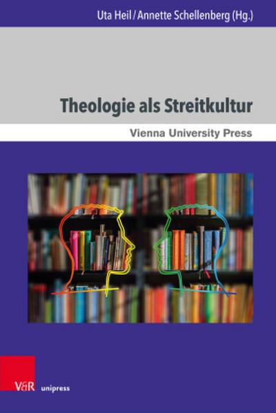 Theologie als Streitkultur