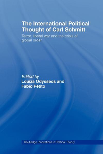 The International Political Thought of Carl Schmitt