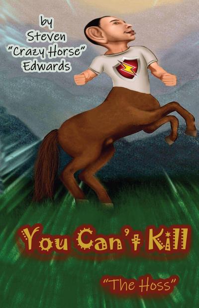 You Can’t Kill "The Hoss"