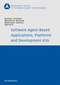 Software Agent-Based Applications, Platforms and Development Kits