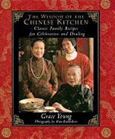 The Wisdom of the Chinese Kitchen