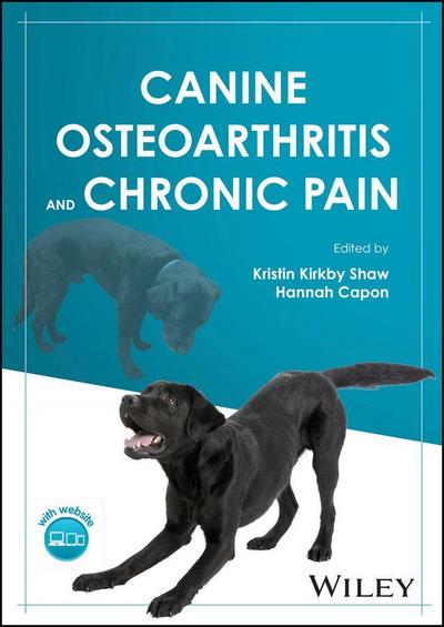 Canine Osteoarthritis and Chronic Pain