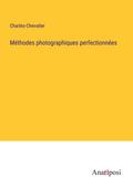 Méthodes photographiques perfectionnées