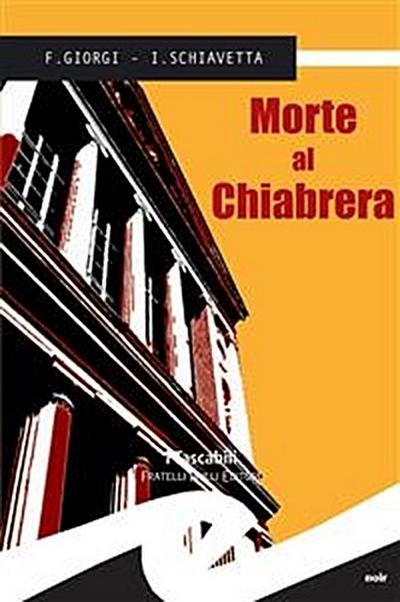 Morte al Chiabrera