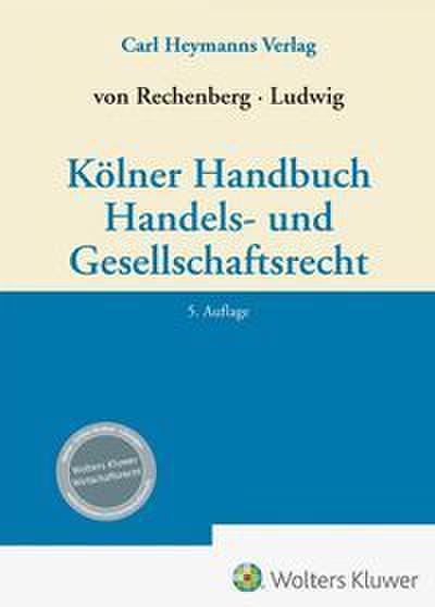 Kölner Handbuch Handels- und Gesellschaftsrecht