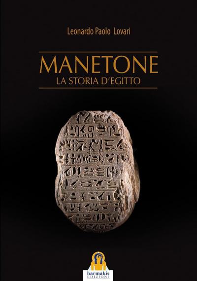 Manetone. La storia d’Egitto
