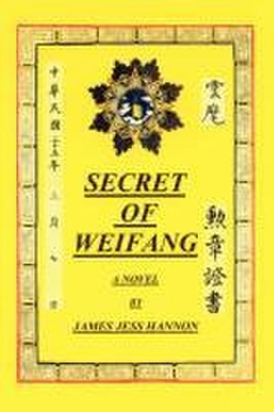 SECRET OF WEIFANG