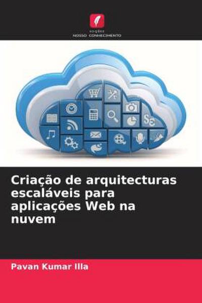 Criação de arquitecturas escaláveis para aplicações Web na nuvem