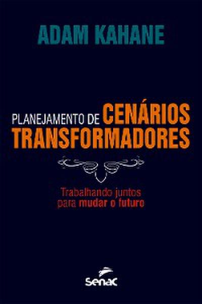 Planejamento de cenários transformadores