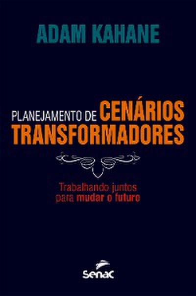 Planejamento de cenários transformadores