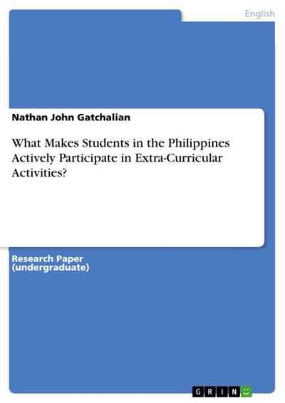 What Makes Students in the Philippines Actively Participate in Extra-Curricular Activities?