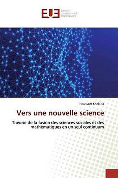 Vers une nouvelle science