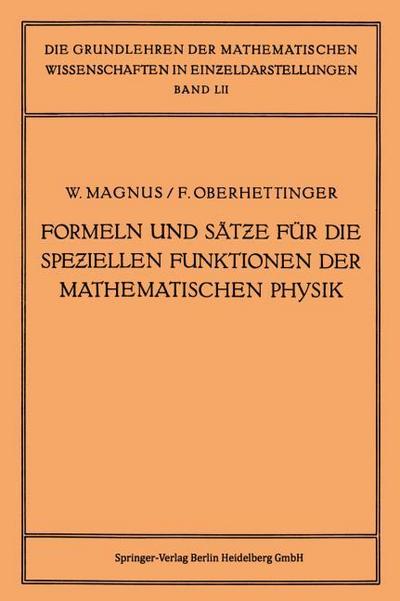 Formeln und Sätze für die Speziellen Funktionen der Mathematischen Physik