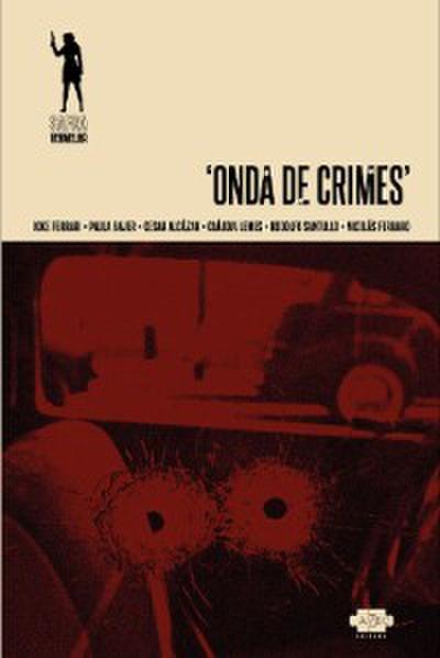 Onda de crimes