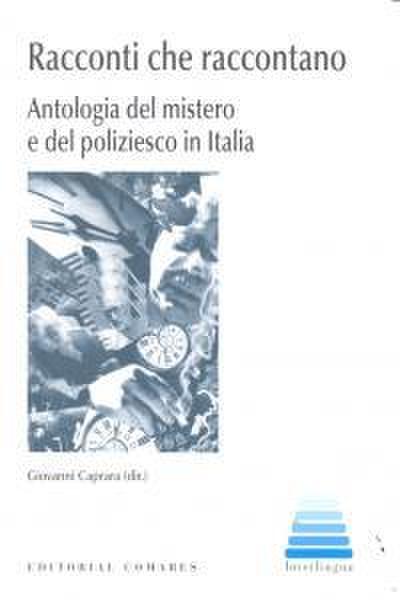 Racconti che raccontano : antologia del mistero e del poliziesco in Italia