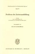 Probleme der Juristenausbildung.