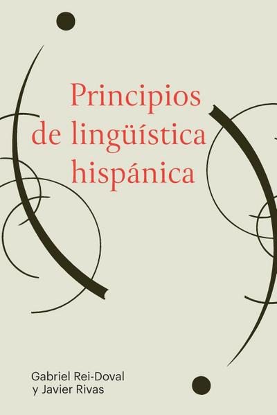 Principios de linguistica hispanica