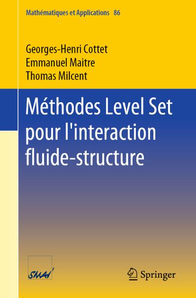 Méthodes Level Set pour l’interaction fluide-structure