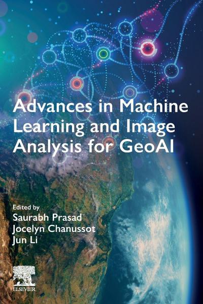 Advances in Machine Learning and Image Analysis for Geoai