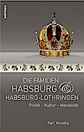 Die Familien Habsburg und Habsburg-Lothringen