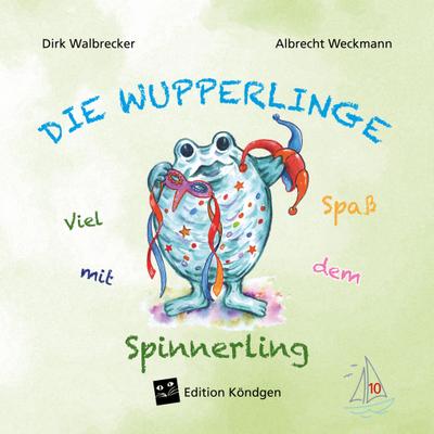 Walbrecker, D: Viel Spaß mit dem Spinnerling