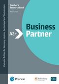 Business Partner A2+ Teacher’s Book with Digital Resources, m. 1 Buch, m. 1 Beilage