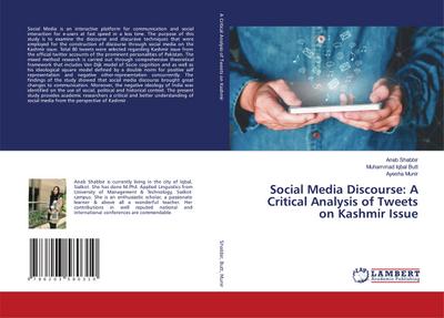 Social Media Discourse: A Critical Analysis of Tweets on Kashmir Issue