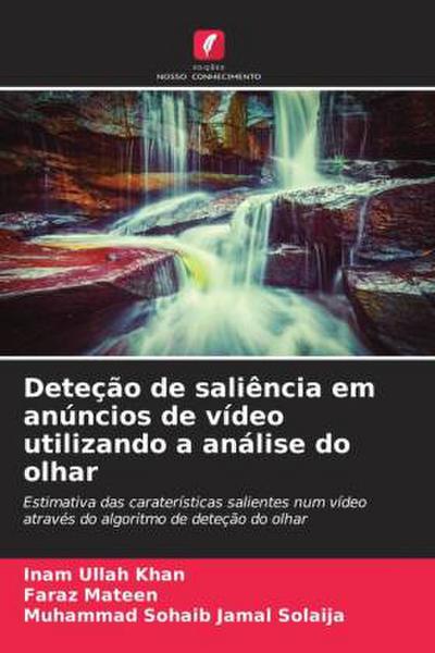 Deteção de saliência em anúncios de vídeo utilizando a análise do olhar