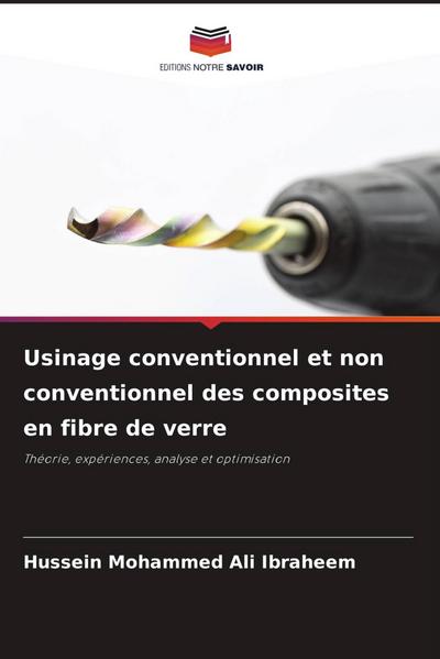 Usinage conventionnel et non conventionnel des composites en fibre de verre