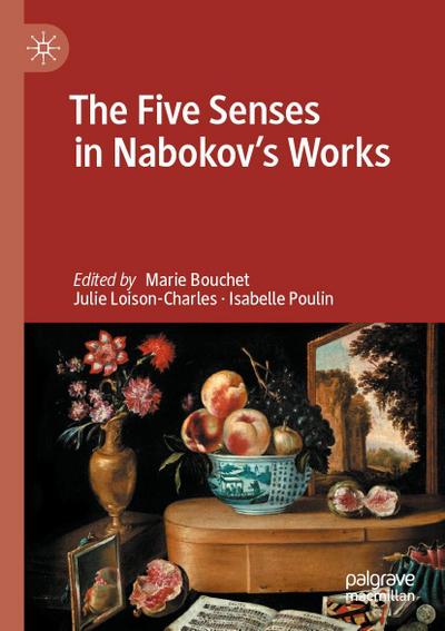 The Five Senses in Nabokov’s Works