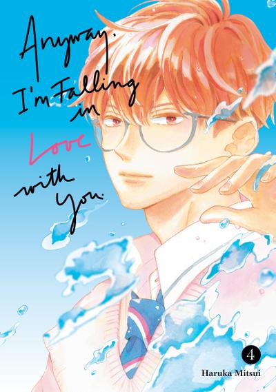 Anyway, I’m Falling In Love With You. 4