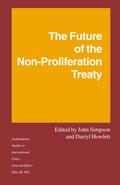 The Future of the Non-Proliferation Treaty