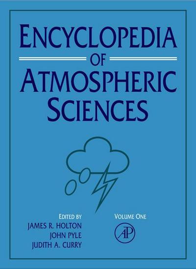 Encyclopedia of Atmospheric Sciences